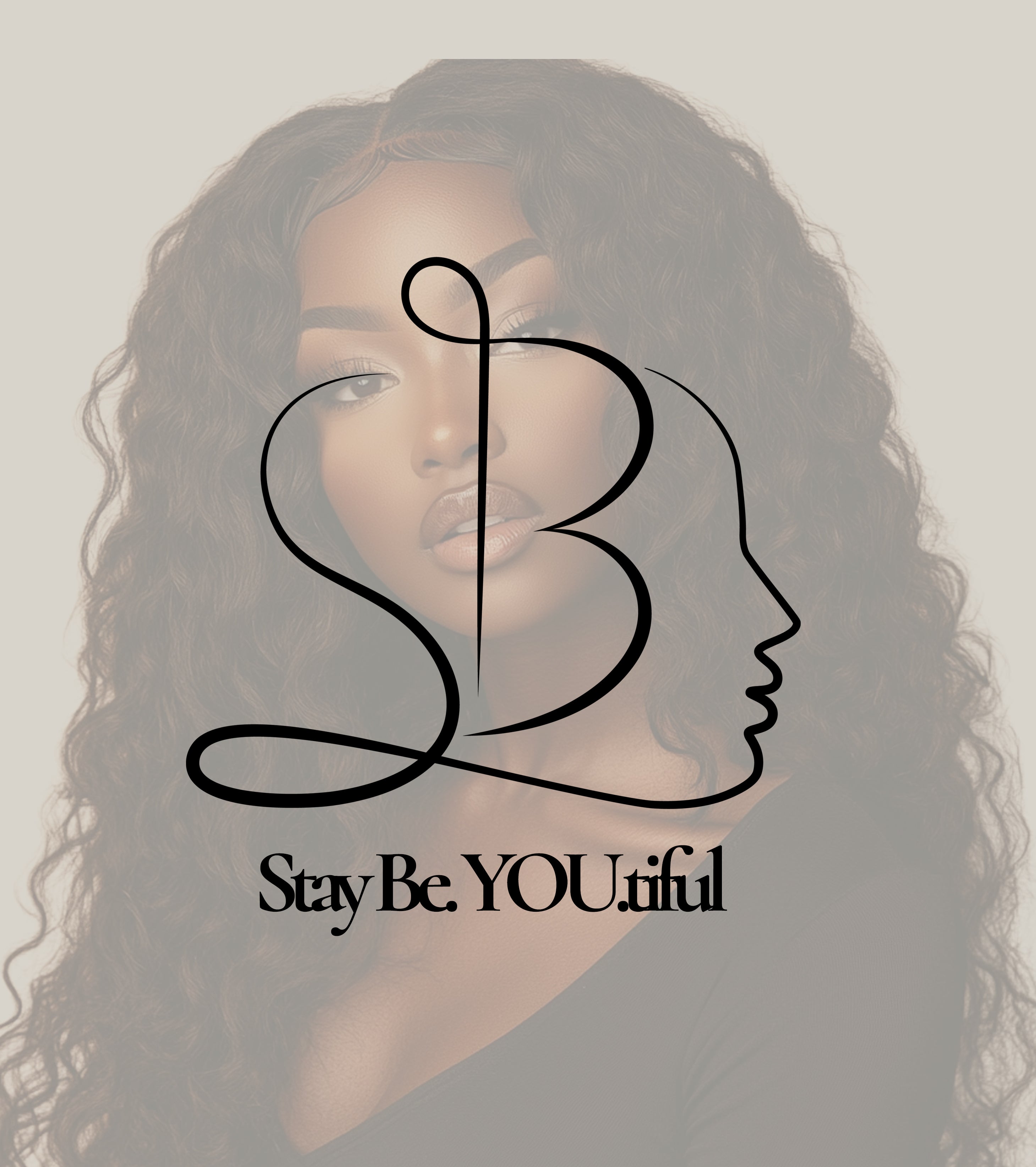 Stay Be.YOU.tiful.